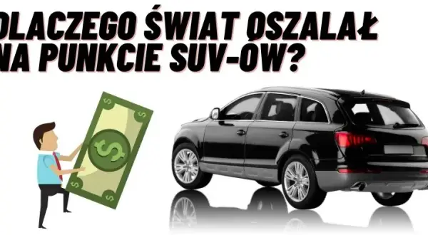 Samochód SUV: Definicja, zalety, wady. Czy warto go kupić?