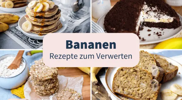 Bananen Rezepte zum Verwerten: Stapel Pancakes, Schoko-Bananen-Torte, Haferflocken-Kekse und Bananenbrot.