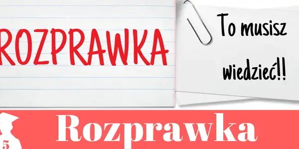 Jak napisać argument w rozprawce, aby przekonać każdego czytelnika