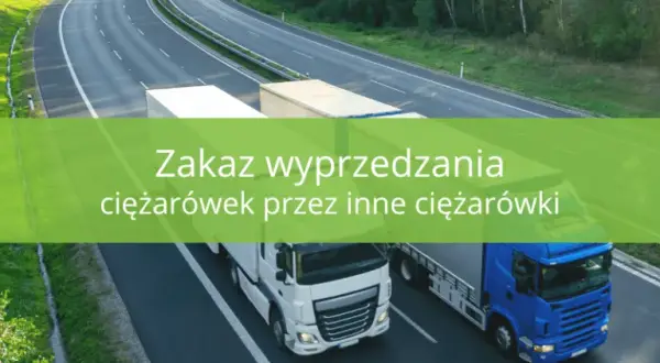 Wyprzedzanie ciężarówek na autostradzie - od kiedy obowiązują nowe przepisy?