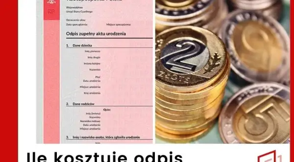 Ile kosztuje odpis aktu urodzenia? Aktualne ceny i zniżki