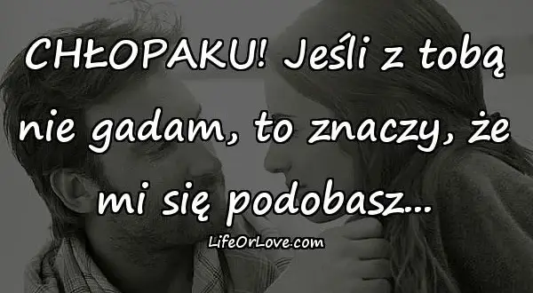 Najbardziej romantyczne cytaty o chłopaku który mi się podoba - lista uczuć