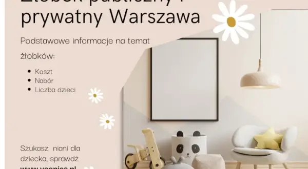 Ile kosztuje żłobek prywatny w Warszawie? Ceny, opcje i ukryte koszty