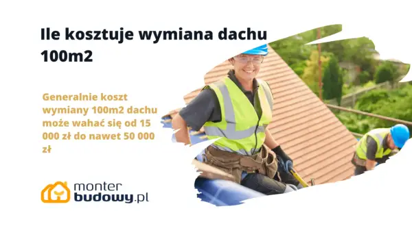 Ile kosztuje remont dachu 100m2? Oszczędź nawet 30% na renowacji