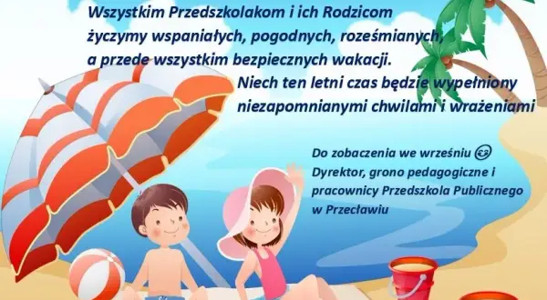 Czego życzyć na wakacje? Inspiracje na radosne życzenia dla bliskich