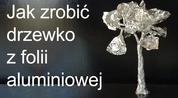 Rzeźba z folii aluminiowej: proste techniki i inspiracje dla każdego