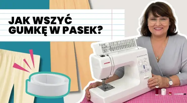 Jak uszyć pasek z gumką do spódnicy i uniknąć typowych błędów