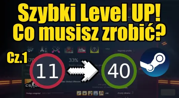 Jak szybko zwiększyć poziom na Steam bez wydawania pieniędzy