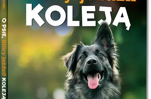 Autor książki o psie który jeździł koleją - tajemnice Lampo i Pisarskiego
