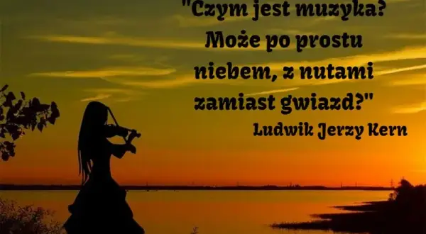 Czym jest muzyka cytaty, które zmieniają nasze życie i emocje