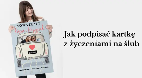 Jak podpisać kartkę z życzeniami na ślub, by zaskoczyć parę młodą