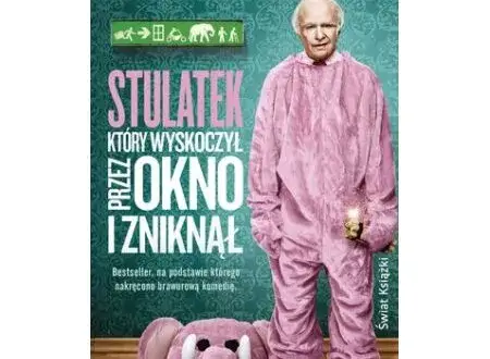 Stulatek, który wyskoczył przez okno i zniknął – recenzja i analiza książki