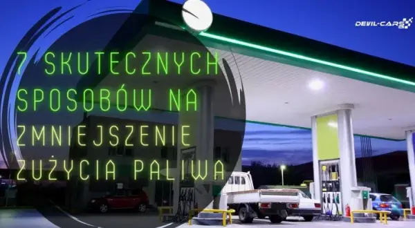 Jak zmniejszyć spalanie benzyny i zaoszczędzić na paliwie?