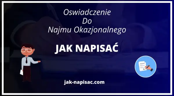 Jak napisać oświadczenie do najmu okazjonalnego: 8 kluczowych rad