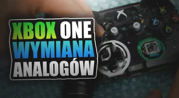Jak naprawić gałkę w padzie Xbox One i uniknąć frustracji w grze