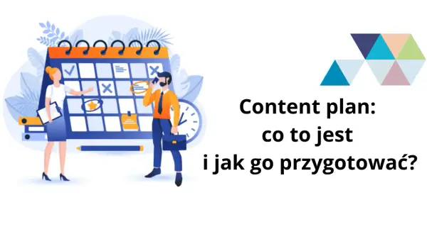 Co to jest content plan? Klucz do skutecznego marketingu treści