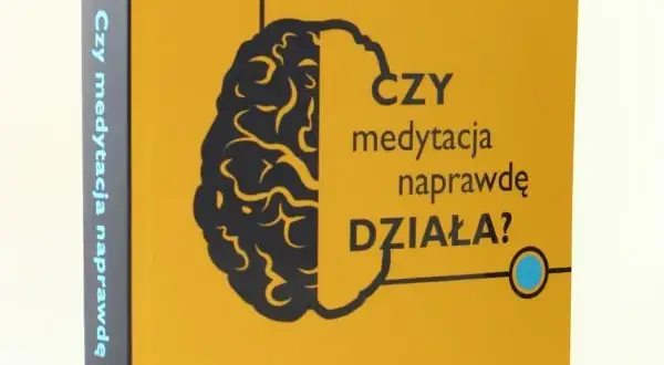Czy medytacja naprawdę działa? Sprawdzone korzyści i naukowe dowody