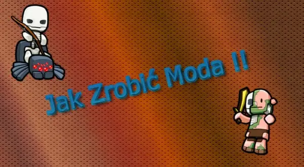 Jak bez trudu stworzyć własnego moda do Minecraft krok po kroku