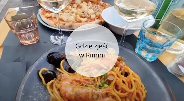 Rimini gdzie zjeść: najlepsze restauracje i lokalne przysmaki