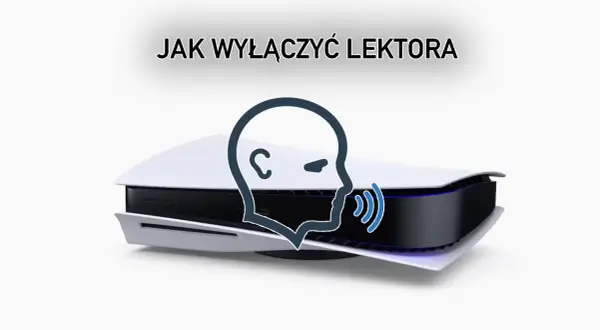 Jak wyłączyć głos w PS5 i pozbyć się irytujących dźwięków