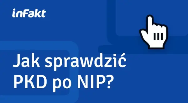 Jak łatwo i szybko sprawdzić swój kod PKD bez zbędnego zachodu