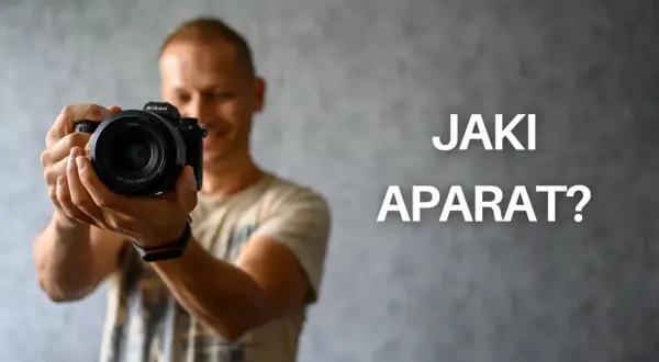 Jaki aparat fotograficzny kupić? Prosty przewodnik dla początkujących bez wpadek