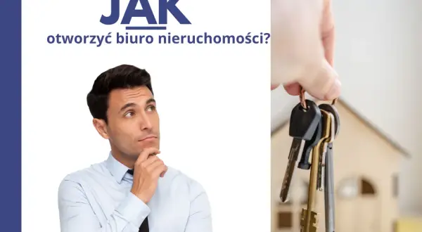 Jak otworzyć biuro nieruchomości bez błędów – praktyczny poradnik krok po kroku