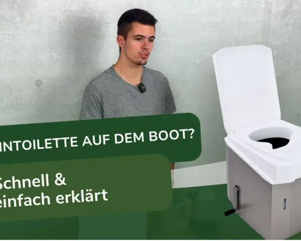 Mann erklärt die **boot toilette funktionsweise**. Trenntoilette auf dem Boot: schnell & einfach erklärt.