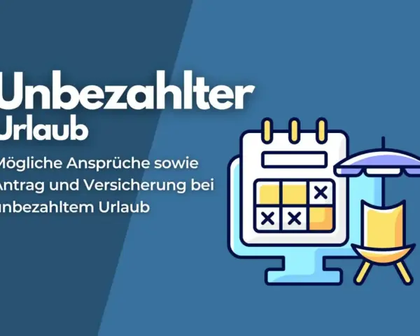 Unbezahlter Urlaub: Berechnung, Ansprüche, Antrag und Versicherung. Ein Kalender zeigt markierte Tage, daneben ein Stuhl mit Sonnenschirm.
