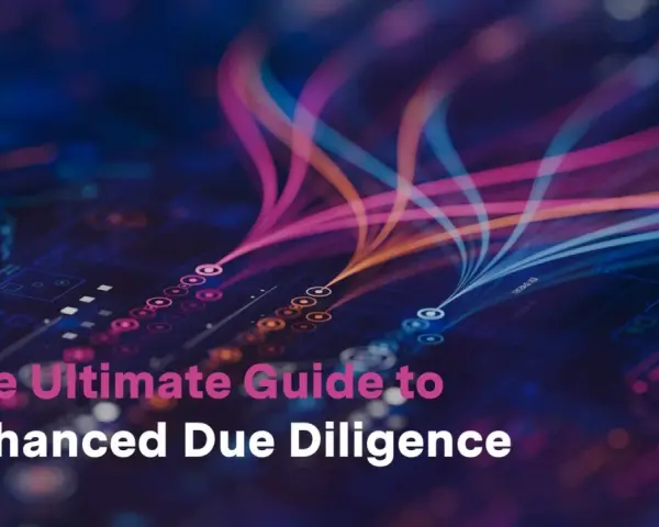 The Ultimate Guide to Enhanced Due Diligence, visualized with flowing data streams on a digital circuit board.