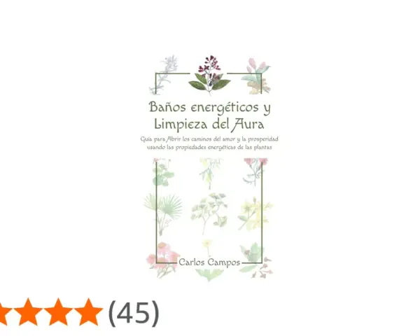 Guía de Baños energéticos y Limpieza del Aura, con ilustraciones de plantas. Carlos Campos.