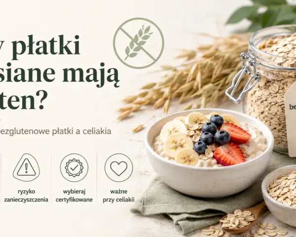 Czy płatki owsiane mają gluten? Grafika przedstawia miskę owsianki z owocami i słoik płatków owsianych z etykietą "bezglutenowe płatki owsiane".