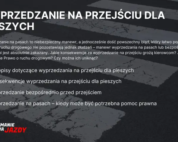 Wyprzedzanie na przejściu dla pieszych jest zabronione. Dowiedz się o przepisach, konsekwencjach i karach za ten niebezpieczny manewr.