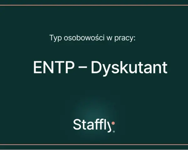 Typ osobowości w pracy: ENTP – Dysputant. Ten typ osobowości, ENTP, uwielbia dyskusje i nowe pomysły.