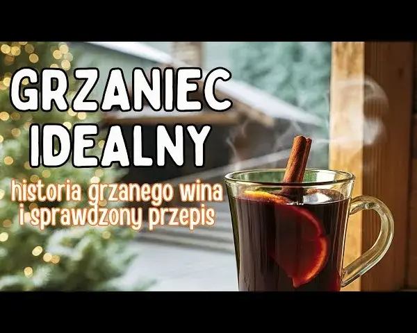 Jak zrobić grzane wino? Prosty przepis na idealny grzaniec