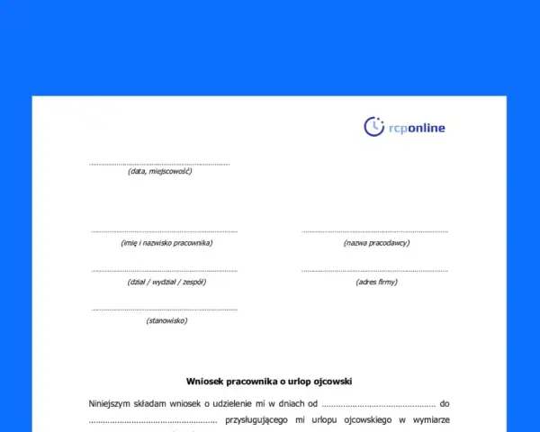 Formularz wniosku o urlop ojcowski. Dowiedz się, urlop ojcowski ile płatny, wypełniając ten dokument.