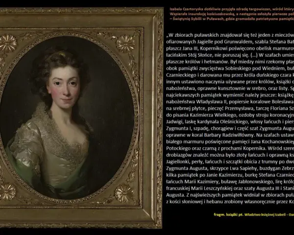 Izabela Czartoryska, patronka sztuki i historii. Obraz przedstawia jej portret, a tekst opisuje bogactwo zbiorów puławskiego muzeum, które założyła.