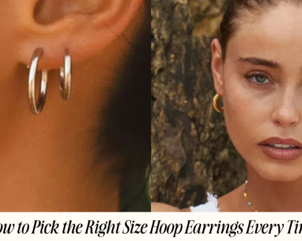 A guide on how to pick the right size hoop earrings, showcasing silver and gold styles on models.