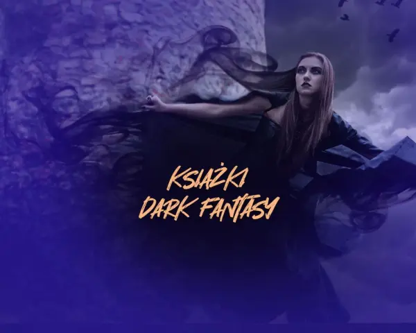 Mroczna postać w zwiewnej sukni, otoczona dymem, zaprasza do świata książek dark fantasy.