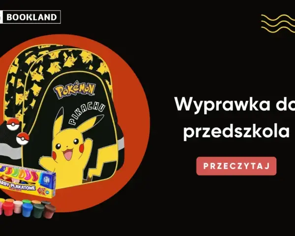 Plecak z Pikachu i farby plakatowe – idealna wyprawka do przedszkola dla małego fana Pokemonów.