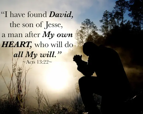 Silhouette of a man praying in a misty forest at sunrise, with text quoting Acts 13:22 about David, a man after God's own HEART.