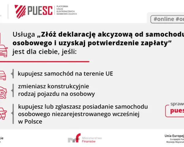 Potwierdzenie zapłaty akcyzy po VIN dla samochodów kupionych w UE, zmienionych konstrukcyjnie lub niezarejestrowanych w Polsce. Sprawdź na puesc.gov.pl.