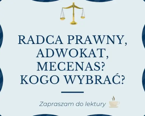 Jak wybrać prawnika? Adwokat czy radca prawny co naprawdę się liczy?