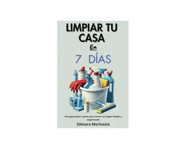 Guía para limpiar tu casa de presencias y desorden en 7 días. Incluye cubeta con guantes, esponja, botellas de limpiador y más.