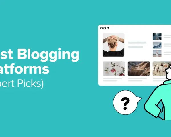 Illustration d'un homme pensif devant un écran affichant des images, avec le texte "Best Blogging Platforms (Expert Picks)". Idéal pour un site pour blog.