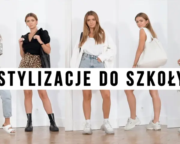 Jak ubrać się modnie do szkoły? Trendy i triki na ten sezon!