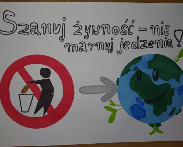 Plakat "Jak nie marnować jedzenia" pokazuje zakaz wyrzucania chleba do kosza i uśmiechniętą Ziemię z listkami.
