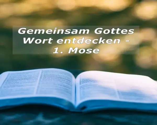 Ein aufgeschlagenes Buch liegt auf einem Tisch. Der Text im Bild lautet: "Gemeinsam Gottes Wort entdecken - 1. Mose". Dies erinnert an die Schöpfungsgeschichte, wie in Genesis 9 Vers 27 beschrieben.