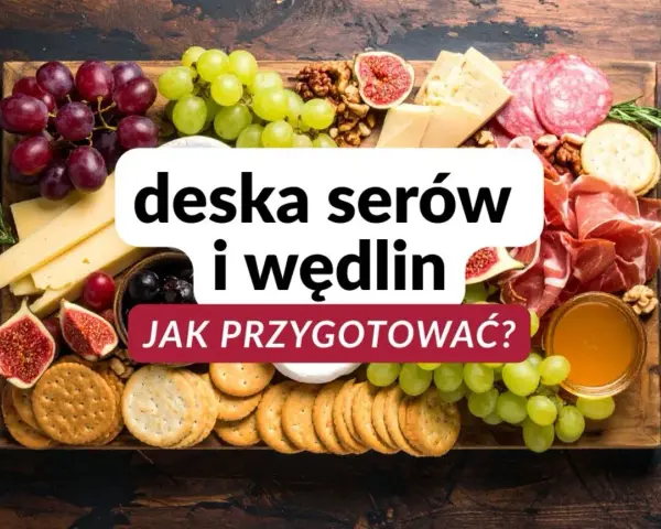 Apetyczna deska serów i wędlin: jak zrobić idealną? Zobacz propozycję z winogronami, figami, orzechami i miodem.