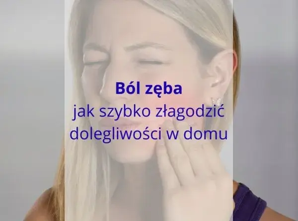 Co zrobić gdy boli ząb w nocy? Skuteczne metody ulgi i pomoc